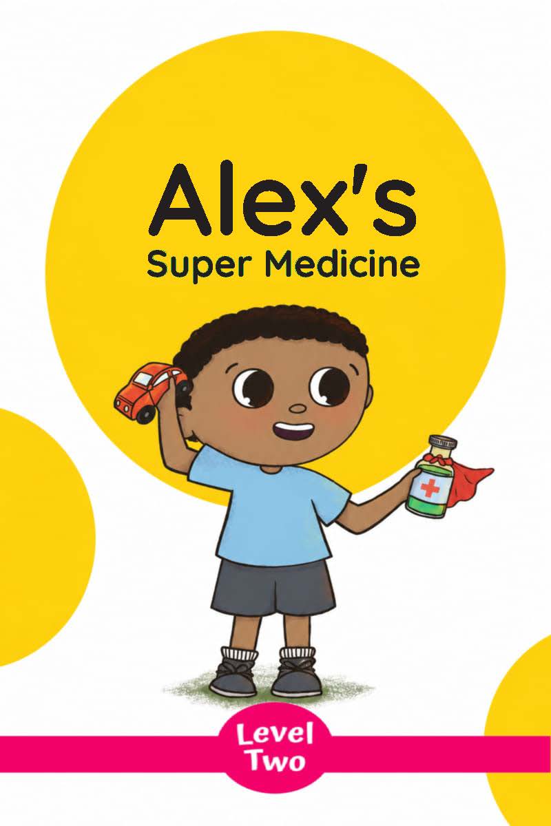 Alex's Super Medicine book cover